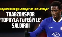 Trabzonspor ‘Topuyla Tüfeğiyle’ Saldırdı: Hayalini Kurduğu Golcüyü Son Gün Getiriyor