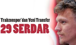 Trabzonspor'dan Yeni Transfer: Serdar Saatçı İmza Attı