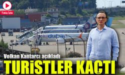 Kantarcı: "Körfez Ülkelerinden Doğu Karadeniz'e Gelen Turistler Başka Ülkelere Yöneldi"