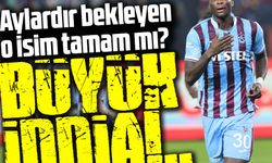 Trabzonspor'un  Aylardır Beklediği Transfer; Kadroya Girmeye Çok Yaklaştı