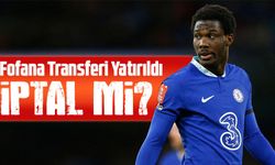 Fofana'nın Transferi Son Anda İptal Mi Oldu?