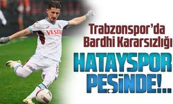 Trabzonspor’da Bardhi Kararsızlığı: Milli Takımda Parladı, Hatayspor Peşine Düştü!