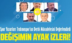 Spor Yazarları Trabzonspor’un Derbi Mücadelesini Değerlendirdi