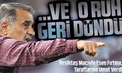 Beşiktaş Maçıyla Esen Fırtına, Taraftarına Umut Verdi