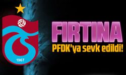 Trabzonspor PFDK'ya Sevk Edildi!