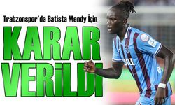 Trabzonspor'da Batista Mendy İçin Karar Verildi!