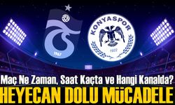 Trabzonspor ve Konyaspor Arasında Heyecan Dolu Mücadele!