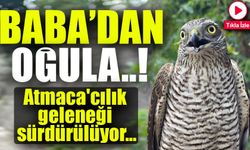 Rize'de 'Atmaca'cılık Geleneği Dededen Toruna Sürdürülüyor!