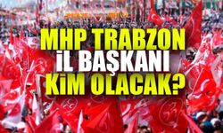 MHP Trabzon İl Başkanı Kim Olacak? Güçlü İsimler Gündemde