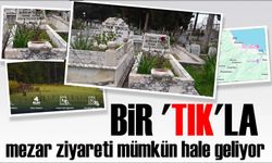 BİR 'TIK'LA mezar ziyareti mümkün hale geliyor