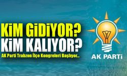 AK Parti Trabzon İlçe Kongreleri Başlıyor: Kim Devam Ediyor, Kim Gidiyor?