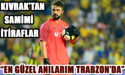 Onur Recep Kıvrak'tan Trabzonspor Hakkında Samimi İtiraflar!