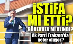 AK Parti Trabzon'da Son Gelişme! Selahaddin Çebi Görevden Mi Alındı? İstifa mı Etti?