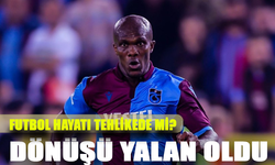 Trabzonspor'un Deneyimli Oyuncusu Anthony Nwakaeme'nin Dönüşü Yalan Oldu