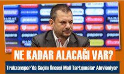 Trabzonspor'da Seçim Öncesi Mali Tartışmalar Alevleniyor