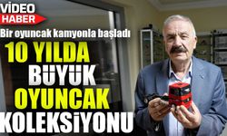 Bir Oyuncak Kamyonla Başladı, Yüzlerce Araçlık Koleksiyon Sahibi Oldu!