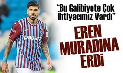 Trabzonspor’un Başakşehir'i yendiği maçın ardından Eren Elmalı açıklamalarda bulundu