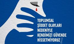 Toplumsal şiddet olaylarıyla başa çıkmak: kendimizi güvende hissetmiyoruz!