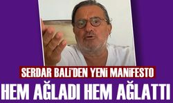 Serdar Bali'den Yeni Manifesto