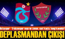 Trabzonspor Hatayspor Deplasmanında Çıkış Peşinde!