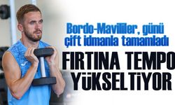 Bordo-Mavililer, Çift Antrenmanla Günü Tamamladı!