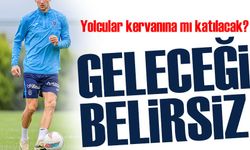 Trabzonspor’da Beklentileri Karşılayamadı; Yolcular Kervanına Mı Katılacak