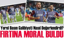 Yerel Basın Trabzonspor’un Galibiyetini Nasıl Değerlendirdi?