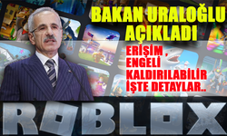 Roblox Erişim Engeliyle İlgili Bakan Uraloğlu’ndan Yeni Açıklama!