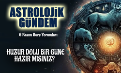 6 Kasım’da Burçlar Ne Söylüyor? Astrolojik Yorumlar