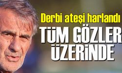 Derbi öncesi tüm gözler Şenol Güneş’in üzerinde olacak