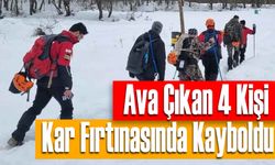 Ava Çıkan 4 Kişi Kar Fırtınasında Kayboldu: Arama Çalışmaları Sürüyor