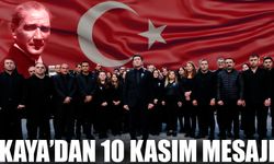 Başkan Kaya: "10 Kasım, Atatürk'ün Devrimlerine Sahip Çıkma Günüdür!"