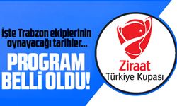 Ziraat Türkiye Kupası'nda program belli oldu! İşte Trabzon ekiplerinin oynayacağı tarihler…