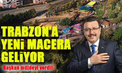 Başkan Genç’ten Trabzon’a Macera Parkı Müjdesi!