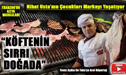 Nihat Usta’nın Mirası: 'Aydın' Kardeşler Köfteyi Geleceğe Taşıyor!