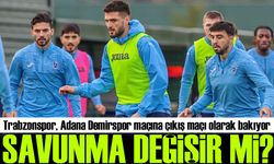 Trabzonspor, Adana Demirspor maçına çıkış maçı olarak bakıyor