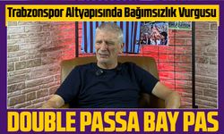 Trabzonspor Altyapısında Bağımsızlık Vurgusu: Güngör Şahinkaya’dan Double Pass Tepkisi