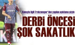 Trabzonspor’dan Derbi Öncesi Sakatlık Açıklaması