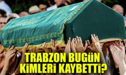 Trabzon’da Bugün 14 Kişi Vefat Etti: Tam Liste ve Detaylar