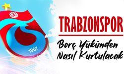 Trabzonspor Borç Yükünden Nasıl Kurtulacak? Ertuğrul Doğan'dan Çarpıcı Açıklamalar