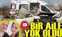 Düğün yolundaki facia gibi kazada bir aile yok oldu