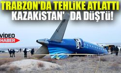 Trabzon'da Tehlike Atlatan Uçak, Kazakistan'da Düştü!