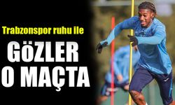 Trabzonspor’da Kritik Viraj: Gözler O Maça Çevrildi!