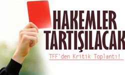 TFF’den Kritik Toplantı! Yeni Hakemlik Sistemi İçin Kulüplerle İstişare