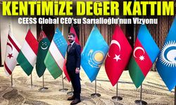 Trabzon’dan Dünya Sahnesine: CEESS Global CEO’su Sarıalioğlu’nun Vizyonu