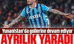 Trabzonspor'dan Ayrıldı; Yunanistan’da Parlıyor!