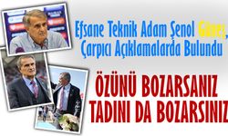 Efsane Teknik Adam Şenol Güneş, Çarpıcı Açıklamalarda Bulundu