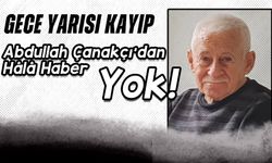 Gece Yarısı Kayıp: Akçaabat'ta Kaybolan Abdullah Çanakçı’dan Hâlâ Haber Yok!