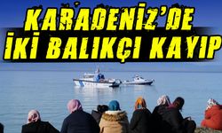 Karadeniz’in Hırçın Dalgalarında Kayıp: İki Balıkçıdan Haber Alınamıyor