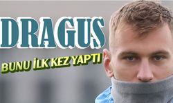 Trabzonspor’da Denis Dragus bunu ilk kez yaptı